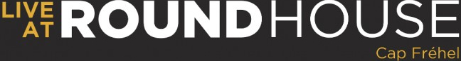 Roundhouse – Cap Fréhel